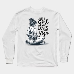 Just a Girl Who Loves Yoga-Girl with Mat and Messy Bun Long Sleeve T-Shirt